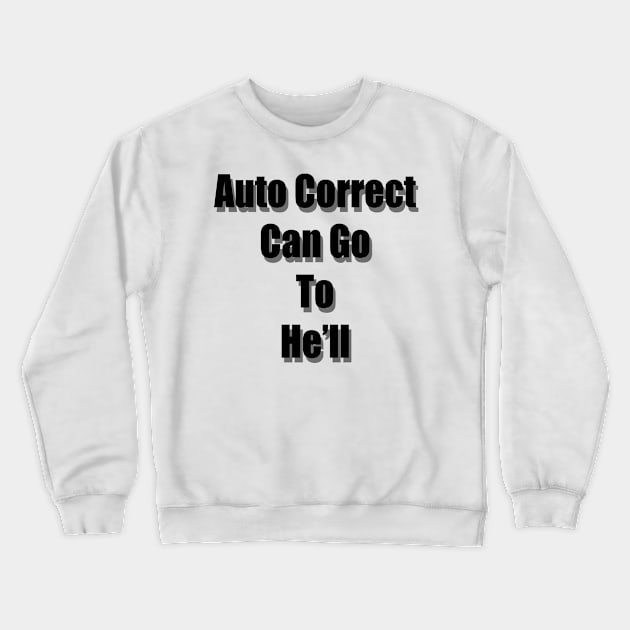 Auto Correct Crewneck Sweatshirt by Xinoni